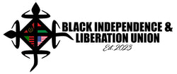 BLACK INDEPENDENCE & LIBERATION UNION INC